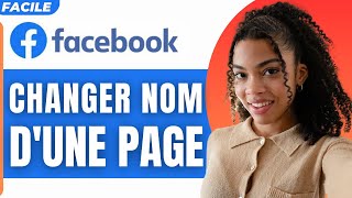 Comment Changer Le Nom Dune Page Facebook 2024 [upl. by Llert]