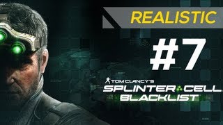 SPLINTER CELL BLACKLIST  Realistic Gameplay Walkthrough Part 7  Mission Special Missions HQ HD [upl. by Nodnarg640]