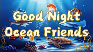 🐠Babies fall asleep in 8 mins  Learn sharing with peaceful ocean animals  good night story 💤 [upl. by Adlesirc]