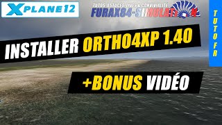 👀Installer Ortho4XP 140  bonus  Installing Ortho4XP 140  bonuses [upl. by Esirec]