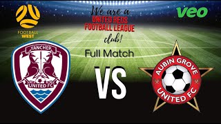 YUFC U18s Vs Aubin Grove United FC U18s Full Match [upl. by Noislla]