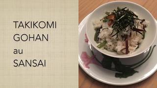 Recette  Sansai Takikomi Gohan [upl. by Lowe493]