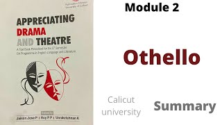 othello by shakespeare summary Calicut university appreciating drama and theatre 5th sem [upl. by Chard]