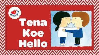 TENA KOE with Lyrics  MAORI Hello Greeting Song [upl. by Fair]