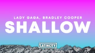 Lady Gaga Bradley Cooper – Shallow Lyrics [upl. by Claudina]