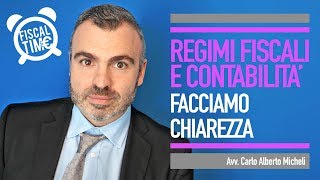 REGIMI FISCALI E CONTABILITA  FACCIAMO CHIAREZZA [upl. by Assetnoc]