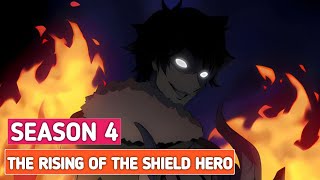 The Rising of the Shield Hero Season 4 Release Date amp Spoilers [upl. by Treblih]