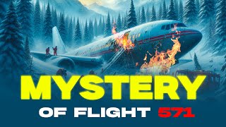 5 Shocking Flight 571 Theories That Will Leave You Speechless [upl. by Gader915]