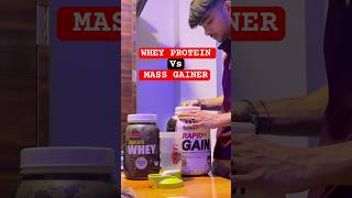 WHEY PROTEIN VS MASS GAINERFOR WEIGHT GAIN💪🏻 viralshorts shorts supplements [upl. by Verne]