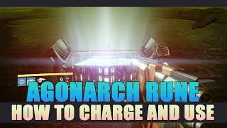 How to Charge and use Agonarch Rune Guide  Destiny The Taken King [upl. by Tratner288]