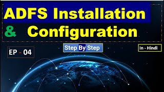 ADFS Installation and Configuration Step by Step  EP  04 [upl. by Raamaj]