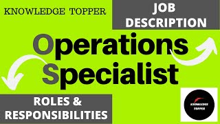 Operations Specialist Job Description  Operations Specialist Roles and Responsibilities [upl. by Uaerraj]