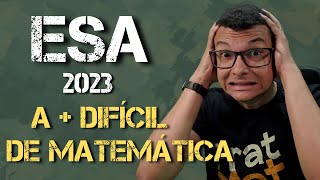 A QUESTÃO MAIS DIFÍCIL DA ESA 2023 DE MATEMÁTICA [upl. by Neik131]