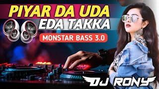 Pyar Da Uda Eda  Monstar Dance 30  Dj RonyDebipur [upl. by Zita]