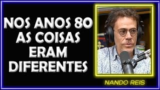 NANDO REIS RELEMBRA ANOS 80  CORTES PODPAH [upl. by Adihaj777]