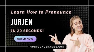 Learn how to pronounce Jurjen with Audio and Phonetic Spelling [upl. by Nahsez]