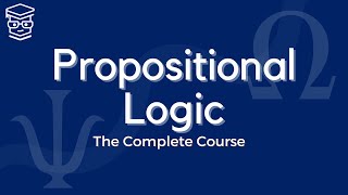 Propositional Logic The Complete Crash Course [upl. by Ferdie]