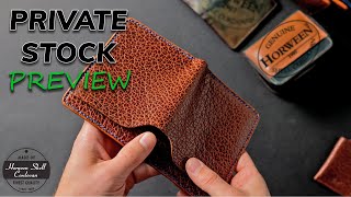 Private Stock PREVIEW  Unique Shell Cordovan New Designs New Leather [upl. by Mcevoy460]