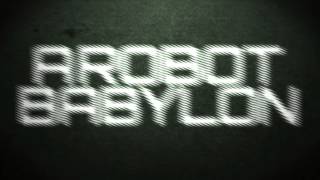 Knives Out — quotRobot Babylonquot OFFICIAL LYRIC VIDEO [upl. by Breh435]