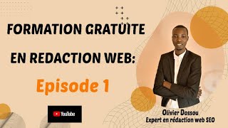 Formation gratuite en rédaction web SEO [upl. by Ecadnak598]