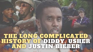 The Kinda Troubling History Of Diddy Usher amp Justin Bieber [upl. by Alliuqat]