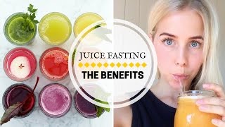 The Health Benefits of Juice Fasting [upl. by Dyanne546]