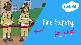 🔥 Fire Safety for Kids  Fire Prevention Week  Fire Drill at School  Twinkl USA [upl. by Anipsed]