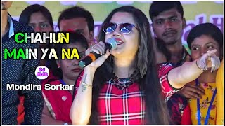 Mandira Sarkar Bollywood Romantic Song Tu Hi Ye Mujhko Bata De  Chahoon Main Ya Na  Dj Alak Live [upl. by Patterson364]