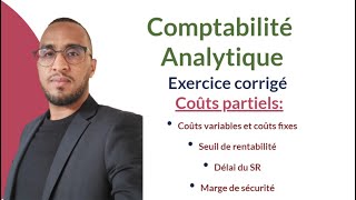 Exercice corrigé Coûts partiels Comptabilité analytique [upl. by Owens421]