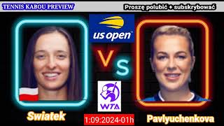 Świątek vs Pavlyuchenkova Live Na Żywo iga świątek na żywo dzisiaj US Open 2024 Round 4 [upl. by Aenad]