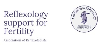 Reflexology support for Fertility [upl. by Cynde790]