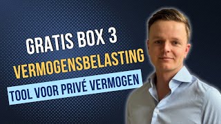 Gratis box 3 tool voor bereken vermogensbelasting [upl. by Atsillak]