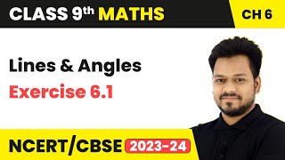 Lines and Angles  Exercise 61  Class 9 Maths Chapter 6  CBSE [upl. by Attena]