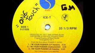 IceT  Im Your Pusher LP Version 1988 HQ [upl. by Aenit]