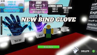 How To Get The NEW BIND GLOVE  SHOWCASE [upl. by Annabal698]