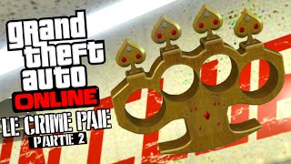 LES NOUVELLES ARMES   GTA 5 DLC quotLE CRIME PAIEquot PARTIE 2 [upl. by Ackley]