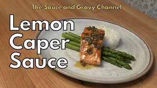 Make a restaurantstyle sauce at home – Try this lemon caper sauce for salmon sauce for fish [upl. by Ibba888]