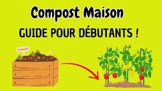 Faire du Compost à la Maison  Guide Ultime pour Débutants [upl. by Assirroc]