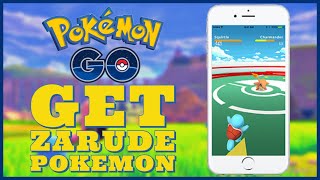 How to Get Zarude Pokemon in Pokemon Go 2024 [upl. by Assital]