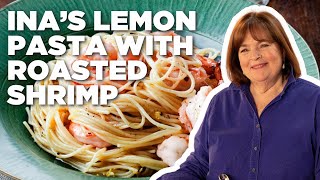 Ina Gartens Lemon Pasta with Roasted Shrimp  Barefoot Contessa  Food Network [upl. by Erdnaid]