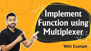 Implement Function using Multiplexer  How Multiplexer implement any function [upl. by Enreval]