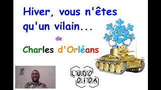 👍🏻 ETUDIONS TA POESIE ❄️ Hiver vous nêtes quun vilain 😈 Charles dOrléans [upl. by Oicnedif]