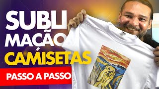 SUBLIMAÇÃO em CAMISETAS  Do iniciante ao avançado [upl. by Barden]