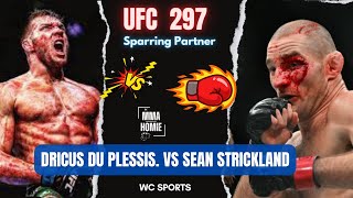 Did Sean Strickland find his Ultimate Sparring partner in Dricus Du Plessis ufc300 [upl. by Chesna]