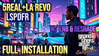 Detailed Guide for Installing 5RealLA Revo Mod with LSPDFR ENB and Reshade Graphics [upl. by Eillil]