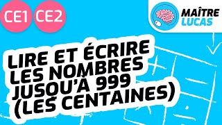 Les centaines  lire et écrire les nombres de 100 à 999 CE1  CE2  Numération  Maths  Cycle 2 [upl. by Enimrej]