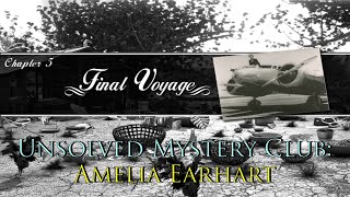 Lets Play  Unsolved Mystery Club  Amelia Earhart  Chapter 5 [upl. by Anamuj]