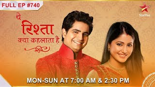 Yeh Rishta Kya Kehlata Hai  S1  Ep740  Akshara ko kar raha hai Naitik ignore [upl. by Kaitlynn]