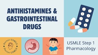 Antihistamines amp Gastrointestinal drugs  USMLE Pharmacology [upl. by Ebsen462]