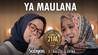 Sabyan ft Nagita Slavina  Ya Maulana [upl. by Poock52]